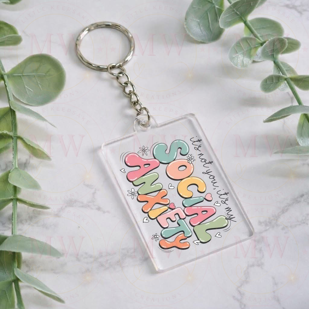 Keyring - it’s not you, it’s my social anxiety quote.