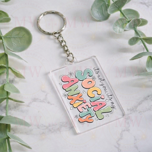 Keyring - it’s not you, it’s my social anxiety quote.