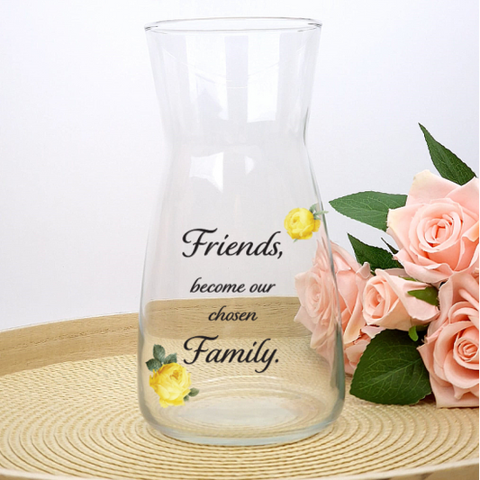 Friends become our chosen family vase.